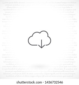 cloud download vector icon 10 eps , Lorem ipsum Flat design