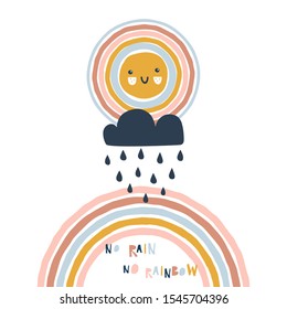 Cloud with droplets, decorative arc, cute sun with kawaii face. No rain no rainbow text. Scandinavian paper cut style childish weather illustration isolated on white in vector. Nursery poster print