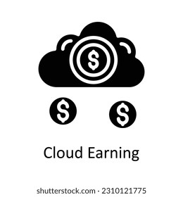 Cloud Earning  Vector Solid Icon Design illustration. Seo and web Symbol on White background EPS 10 File