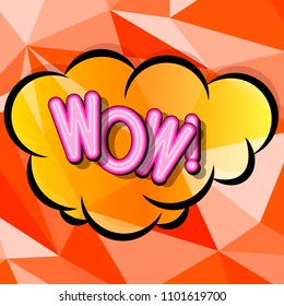 Cloud frame for wow expression, popart speech bubble. Abstract triangle geometric background. Vector polygonal pattern for your design.