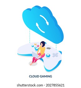 Cloud gaming concept. Girl playing games from laptop using cloud service. Isometric vector illustration on white background.