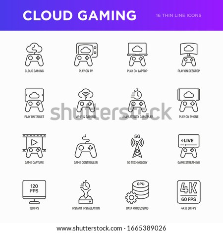 Cloud gaming thin line icons set: play on laptop, 120 FPS, low-latency gameplay, gamepad, wi-fi, instant installation, live streaming, game controller, 5G technology. Vector illustration.