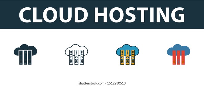 Cloud Hosting icon set. Four elements in diferent styles from web hosting icons collection. Creative cloud hosting icons filled, outline, colored and flat symbols.