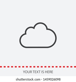 Cloud icon for your web site design, logo, app, UI. Vector illustration . Wheather line.The sign of a cloud. The symbol of a cloud.