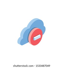 Cloud Minus. Vector 3d isometric, color web icon, new flat style. Creative illustration design, idea for infographics.