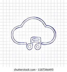 Cloud music library, striming. Simple linear icon with thin outline. Hand drawn picture on paper sheet. Blue ink, outline sketch style. Doodle on checkered background