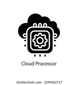 Cloud Processor Vector Solid Icon Design Illustration On White Background. EPS 10 File 