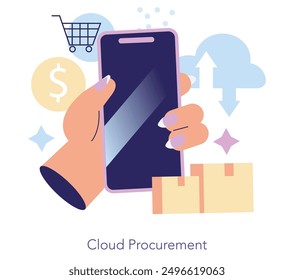 Cloud Procurement concept. A hand holds a smartphone with shopping and payment symbols, depicting online purchasing. Vector illustration.