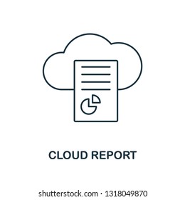 Cloud Report outline icon. Thin line style from big data icons collection. Pixel perfect simple element cloud report icon for web design, apps, software, print usage