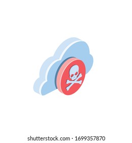 Cloud server danger hacker skull bone. Vector 3d isometric, color web icon, new flat style. Creative illustration design, isolated graphic idea for infographics.