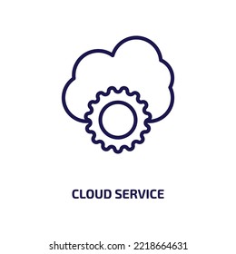 cloud service icon from general collection. Thin linear cloud service, data, cloud outline icon isolated on white background. Line vector cloud service sign, symbol for web and mobile