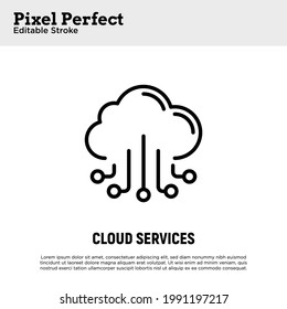 Cloud services thin line icon. Data storage. Pixel perfect, editable stroke. Vector illustration.