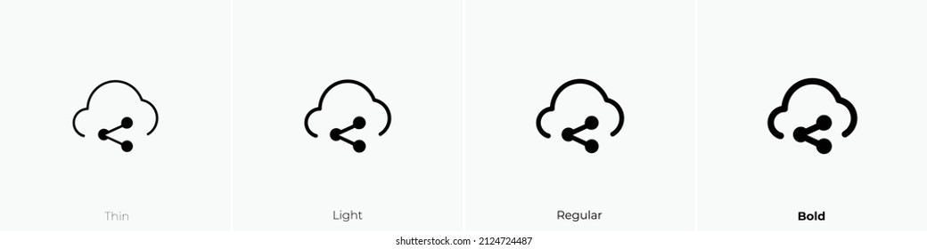 cloud share icon. Thin, Light Regular And Bold style design isolated on white background