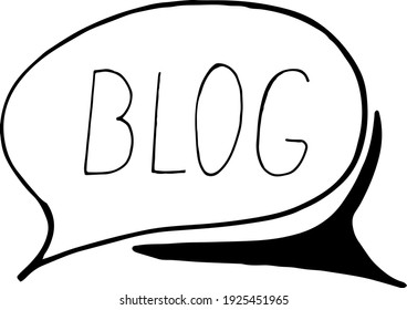 cloud of speeches and blog lettering icon, sticker. sketch hand drawn doodle style. vector, minimalism, monochrome. conversation, communication, chat, symbol, blogging.