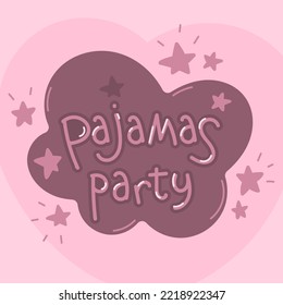 Cloud And Stars, Pajama Party