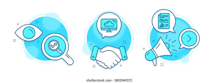 Cloud storage, Forward and Analytics line icons set. Handshake deal, research and promotion complex icons. Report document sign. Computer, Next direction, Audit analysis. Growth chart. Vector