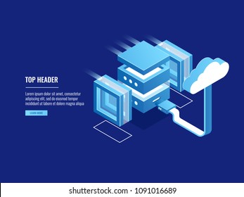 Cloud storage, remote web server hosting, information warehouse, file access conncetion isometric vector