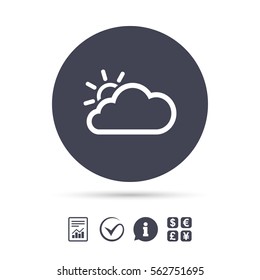 Cloud and sun sign icon. Weather symbol. Report document, information and check tick icons. Currency exchange. Vector