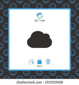 Cloud symbol icon. Element for your design