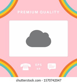 Cloud symbol icon. Graphic elements for your design