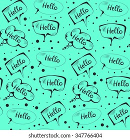 Cloud with text Hello. Vector hand drawn seamless pattern.