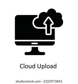 Cloud Upload Vector   solid Icon Design illustration. Multimedia Symbol on White background EPS 10 File