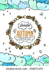Clouds autumn theme design in soft pastel colors with title in round leaves decor and rain drops on white background