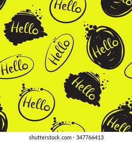Clouds and blots labeled, Hello. Vector hand drawn seamless pattern