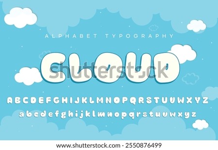 Clouds Fluffy Font. Comic Cloud Bubble Cute Typography Set of Alphabet Letters. 