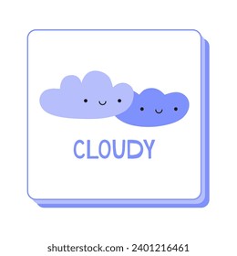 Cloudy flash card illustration. Cute hand drawn weather kawaii vector for children. Weather words lettering