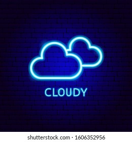 Cloudy Neon Label. Vector Illustration of Weather Promotion.