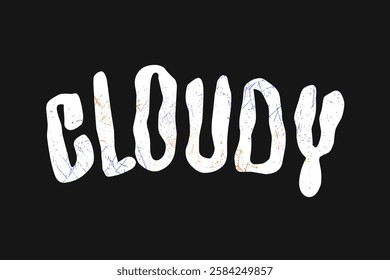 cloudy vector illustration typography t shirt  design and etc