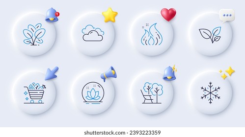 Cloudy weather, Leaves and Lotus line icons. Buttons with 3d bell, chat speech, cursor. Pack of Snowflake, Vegetables cart, Deckchair icon. Spinach, Fire energy pictogram. Vector