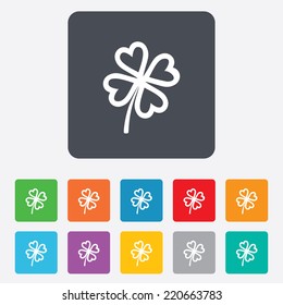 Clover with four leaves sign icon. Saint Patrick symbol. Rounded squares 11 buttons. Vector