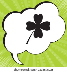 Clover leaf. Quaterfoil. Quatrefoil. Vector. Black icon in speech bubble at popart yellow green background.