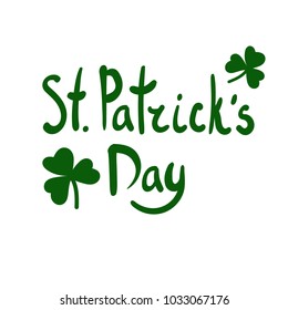 Clover ornament. St.Patric's Day green lettering vector illustration. For design, print or background.