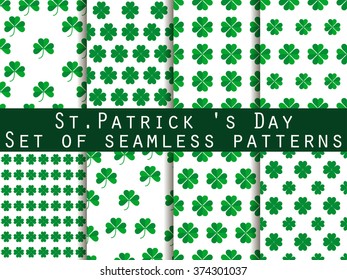 Clover. Set of seamless pattern with clover. St.Patrick's Day. Green color. The pattern for wallpaper, bed linen, tiles, fabrics, backgrounds. Vector illustration.