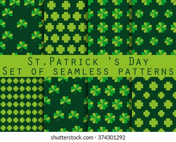 Clover. Set of seamless pattern with clover. St.Patrick's Day. Green color. The pattern for wallpaper, bed linen, tiles, fabrics, backgrounds. Vector illustration.