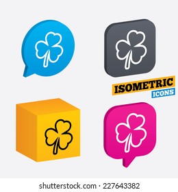 Clover with three leaves sign icon. Trifoliate clover. Saint Patrick trefoil symbol. Isometric speech bubbles and cube. Rotated icons with edges. Vector