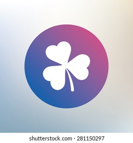 Clover with three leaves sign icon. Trifoliate clover. Saint Patrick trefoil symbol. Icon on blurred background. Vector