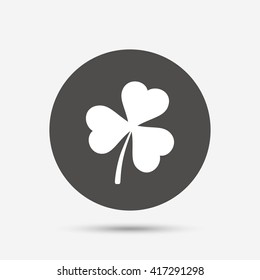 Clover with three leaves sign icon. Trifoliate clover. Saint Patrick trefoil symbol. Gray circle button with icon. Vector