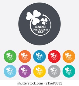 Clovers in circle with three leaves sign icon. Saint Patrick trefoil shamrock symbol. Round colourful 11 buttons. Vector