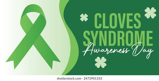 CLOVES Syndrome Awareness Day is observed annually on August 3rd to raise awareness about CLOVES Syndrome