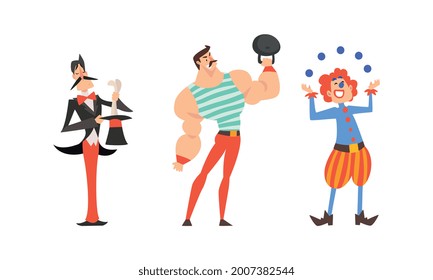 Clown Juggling Balls, Magician with Top Hat and Muscled Man Lifting Heavy Kettlebell as Traveling Chapiteau Circus Vector Set