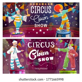 Clowns comedy show on Big Top Circus arena. Clown in sailor suit, harlequin costume, circus performer character with false nose and wig standing on pedestal, entertains audience cartoon vector banner