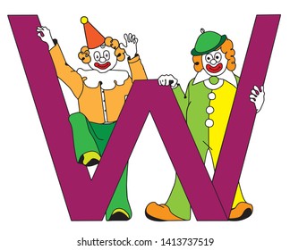 Clowns and the letter W will be interesting to kids
and as an addition to the illustration