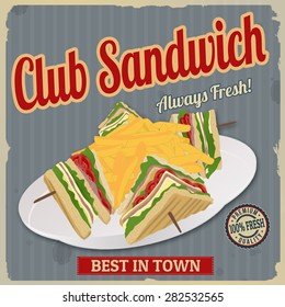 Club Sandwich Retro Poster In Vintage Style, Vector Illustration