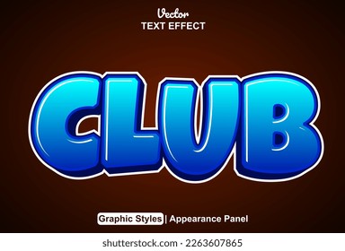 club text effect with graphic style and editable.