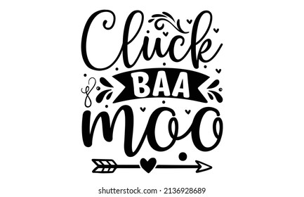 Cluck baa moo - Card with hand-drawn unique typography design element for Good for the monochrome religious vintage label, greeting card, banner, textile, gift, crest for flayer poster logo. 