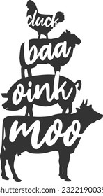 Cluck Baa Oink Moo - Farm Life